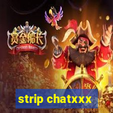 strip chatxxx